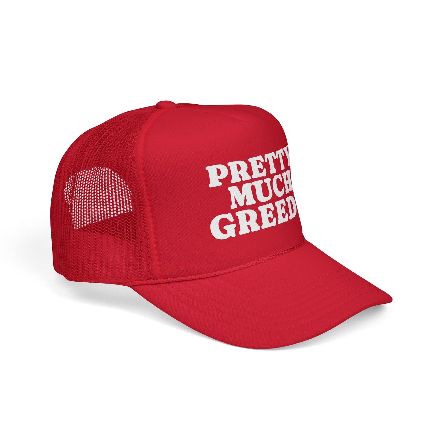 PRETTY MUCH GREEDY HAT
