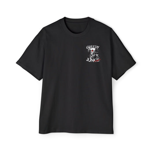 GREEDY JUNKIE Heavy Oversized Tee
